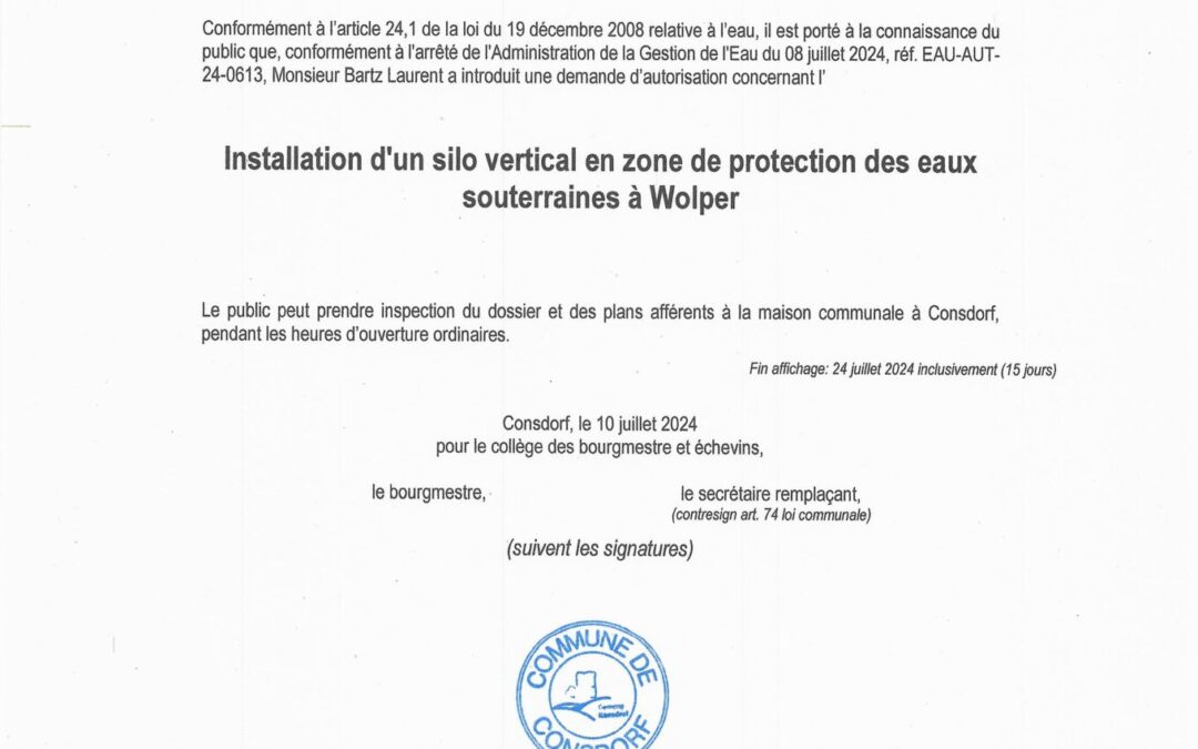 EAU2024-06-13 – Avis – Demande d’autorisation d’installer un silo verticale en zone de protection des eaux souterraines à Wolper