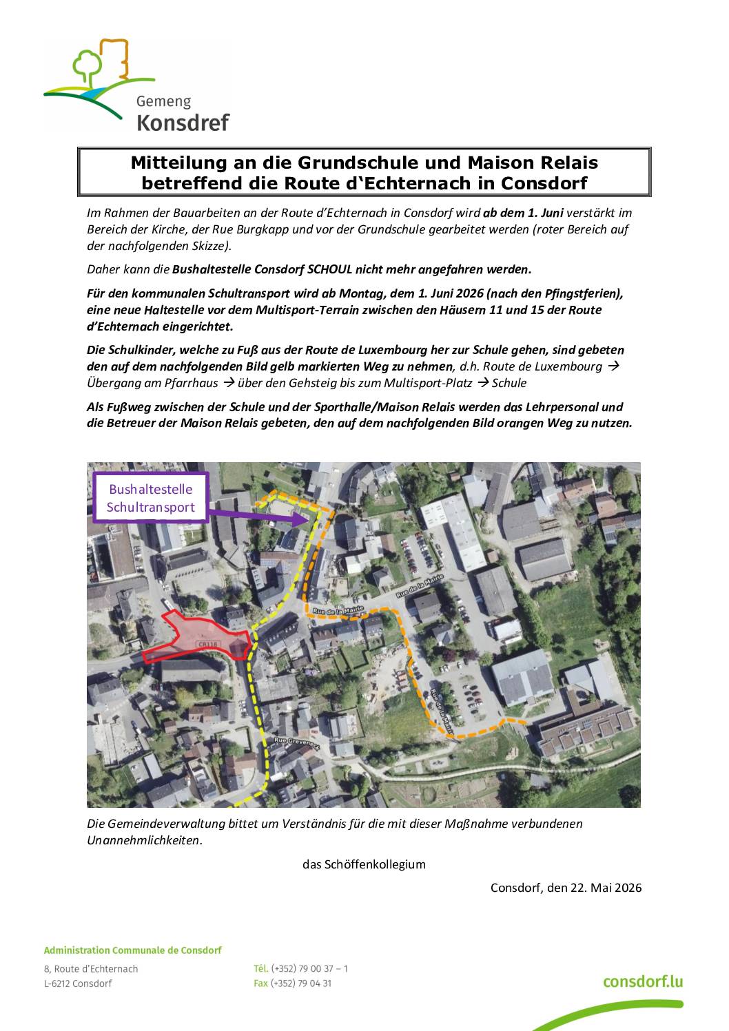 Mitteilung an die Grundschule und Maison Relais betreffend die Route d‘Echternach in Consdorf